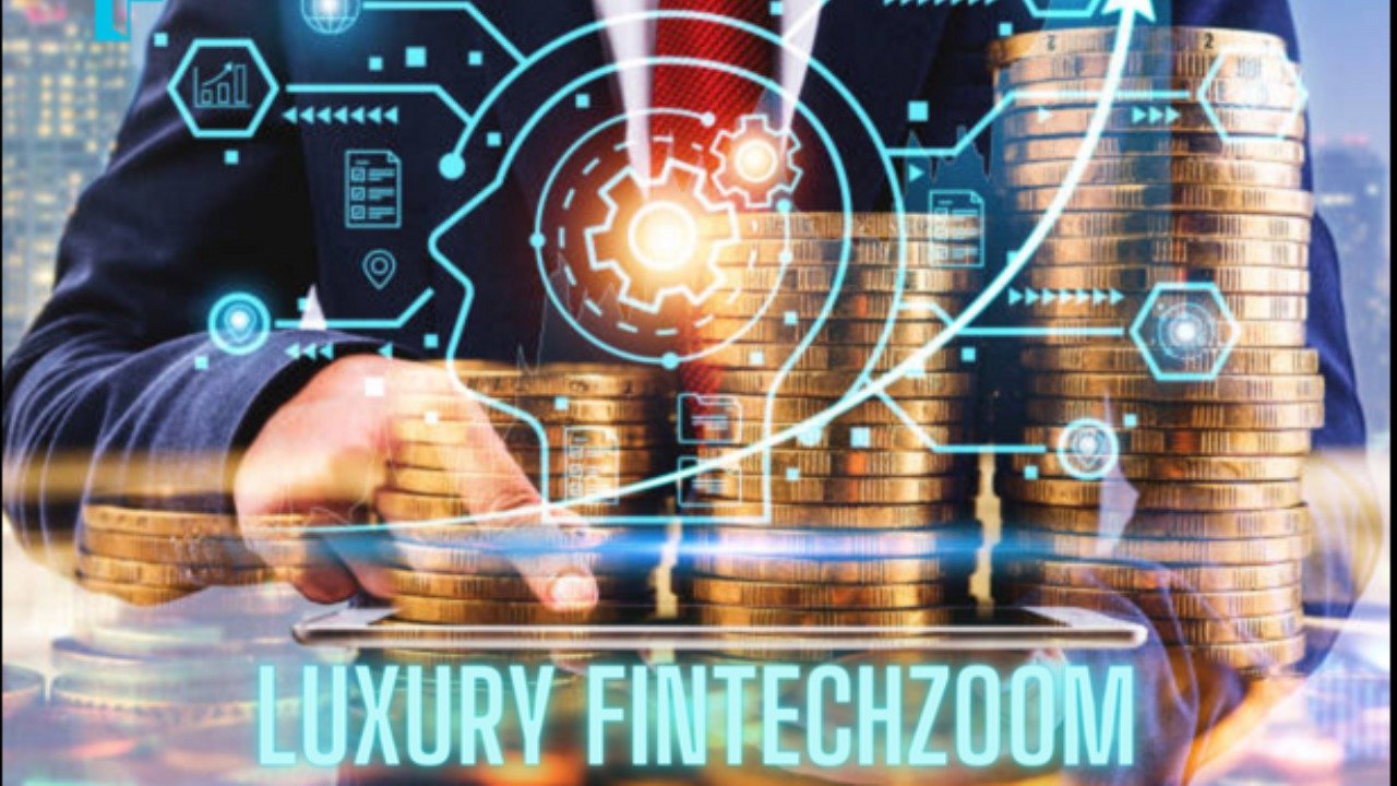 Luxury FintechZoom